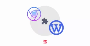 Chrome Extensions for WordPress users